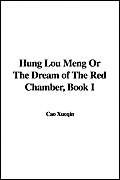 Stock image for Hung Lou Meng Or The Dream of The Red Chamber, Book I for sale by dsmbooks