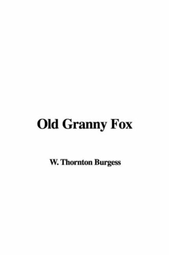 Old Granny Fox (9781421916903) by [???]