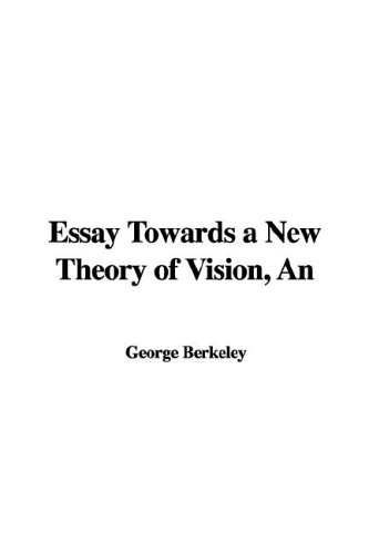 An Essay Towards a New Theory of Vision (9781421918068) by Berkeley, George