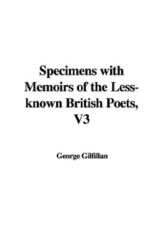 Specimens with Memoirs of the Less-Known British Poets, V3 (9781421918624) by [???]