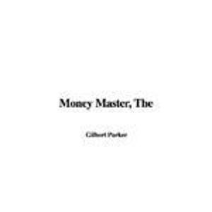 Money Master (9781421922683) by Parker, Gilbert