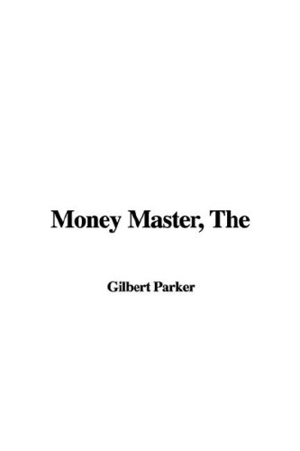 Money Master (9781421922690) by Parker, Gilbert
