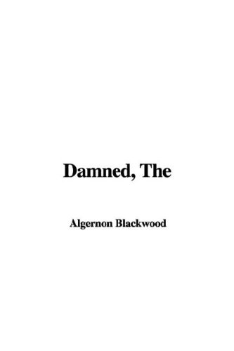 Damned (9781421927022) by Blackwood, Algernon
