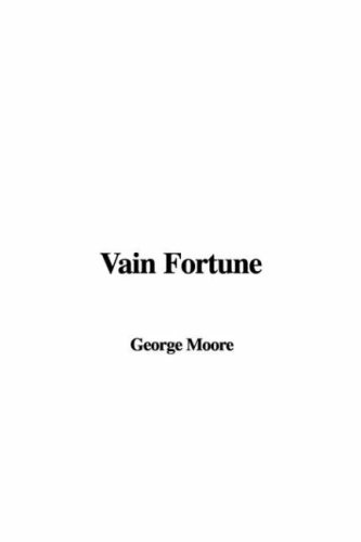 Vain Fortune (9781421929255) by Moore, George