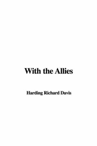 With the Allies (9781421931456) by Davis, Richard Harding