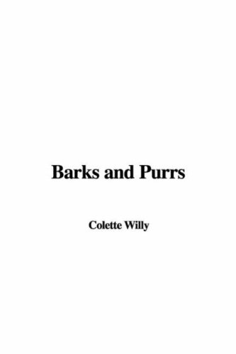 Barks And Purrs (9781421932330) by Colette