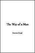 The Way of a Man (9781421941080) by Hough, Emerson