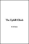 The Uphill Climb (9781421941806) by Bower, B. M.