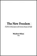 New Freedom (9781421944487) by Wilson, Woodrow