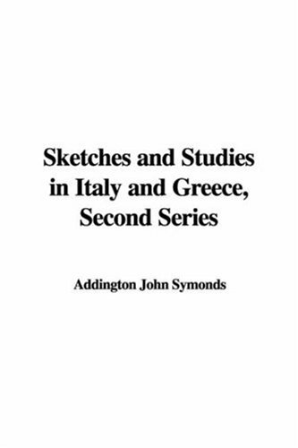 Sketches and Studies in Italy and Greece, Second Series (9781421945071) by [???]