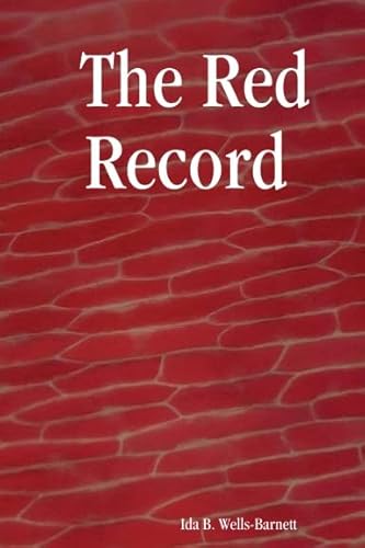 Red Record (9781421945583) by Wells-Barnett, Ida B.