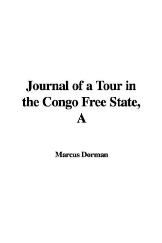 9781421947761: A Journal of a Tour in the Congo Free State [Idioma Ingls]