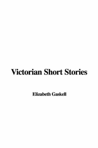 Victorian Short Stories (9781421948515) by Elizabeth Cleghorn Gaskell