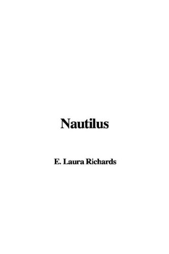 Nautilus (9781421949406) by Laura Elizabeth Richards