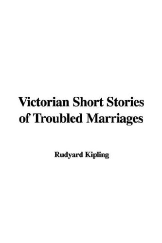 Victorian Short Stories of Troubled Marriages (9781421950228) by [???]