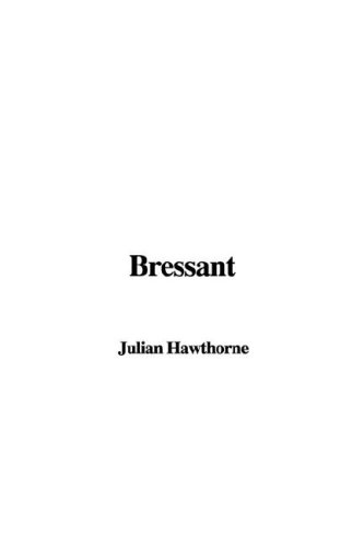 Bressant (9781421951096) by Julian Hawthorne