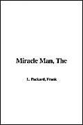 9781421951324: The Miracle Man