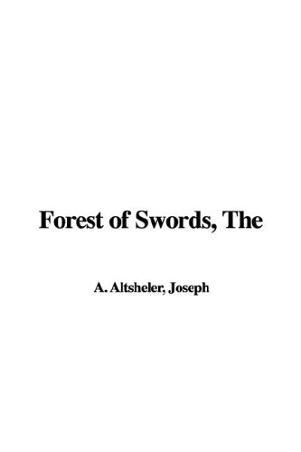 Forest of Swords (9781421952178) by Altsheler, Joseph A.