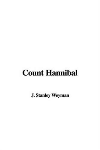 Count Hannibal (9781421952277) by Weyman, Stanley John