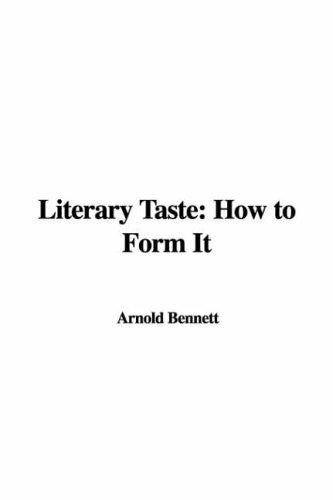 9781421954110: Literary Taste: How to Form It