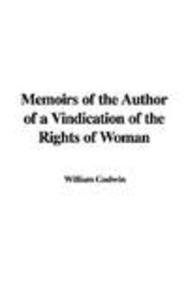 Memoirs of the Author of a Vindication of the Rights of Woman (9781421956992) by Godwin, William