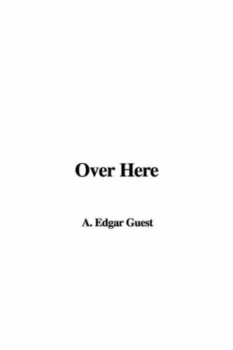Over Here (9781421962528) by Guest, Edgar A.