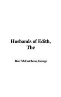 The Husbands of Edith (9781421963013) by McCutcheon, George Barr