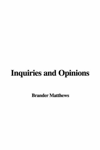 Inquiries And Opinions (9781421963464) by Matthews, Brander