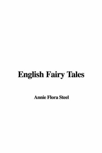 English Fairy Tales (9781421966540) by Steel, Flora Annie