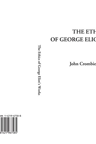 9781421967585: The Ethics of George Eliot's Works