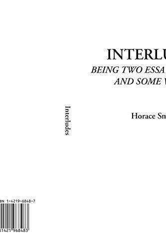 Interludes (Being Two Essays, a Story, and Some Verses) (9781421968483) by Smith, Horace