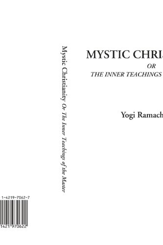 Beispielbild fr Mystic Christianity Or The Inner Teachings of the Master zum Verkauf von Revaluation Books