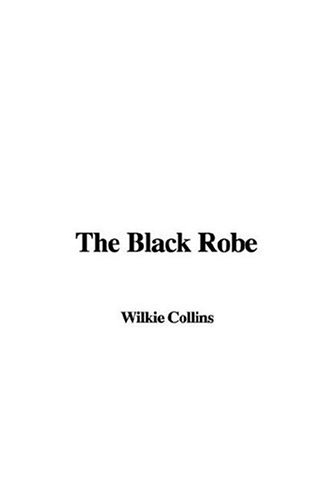 The Black Robe (9781421975184) by Collins, Wilkie