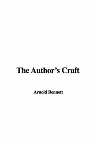 The Author's Craft (9781421977355) by Bennett, Arnold