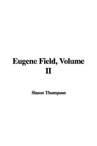 Eugene Field (9781421978376) by Thompson, Slason