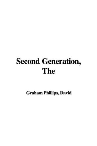 The Second Generation (9781421986173) by Phillips, David Graham