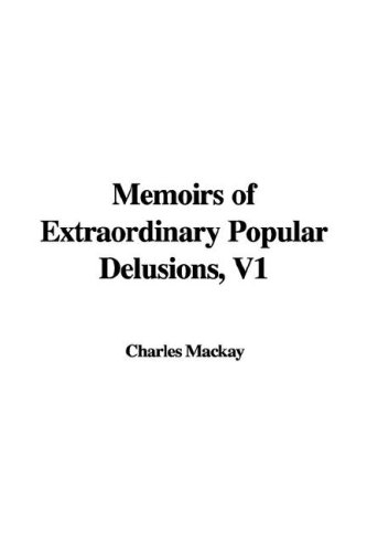 9781421988795: Memoirs of Extraordinary Popular Delusions: 1