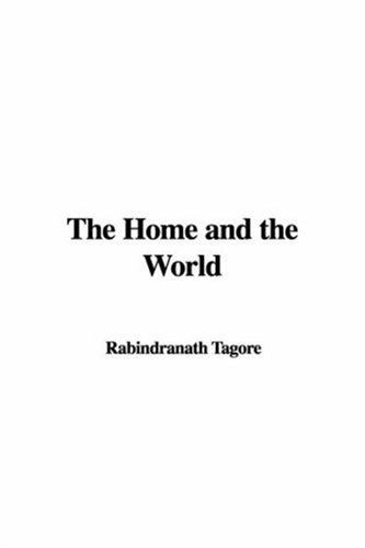 The Home And the World (9781421994024) by Tagore, Rabindranath