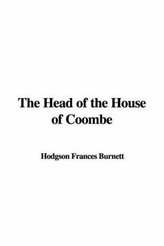 The Head of the House of Coombe (9781421996950) by Burnett, Frances Hodgson