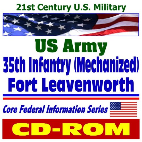 Imagen de archivo de 21st Century U.S. Military: U.S. Army 35th Infantry Division (Mechanized), Ft. Leavenworth a la venta por Revaluation Books