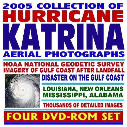 Beispielbild fr 2005 Collection of Hurricane Katrina Aerial Photographs, NOAA National Geodetic Survey Imagery of Gulf Coast After Landfall, Thousands of Detailed Image Files (Four DVD-ROM Set) zum Verkauf von Bookmans