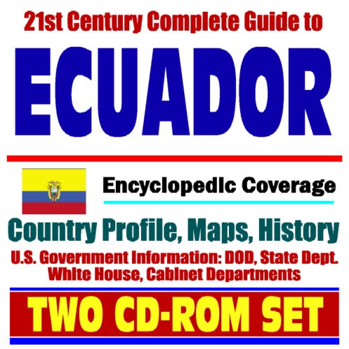 Imagen de archivo de 21st Century Complete Guide to Ecuador - Encyclopedic Coverage, Country Profile, History, DOD, State Dept., White House, CIA Factbook (Two CD-ROM Set) a la venta por Revaluation Books