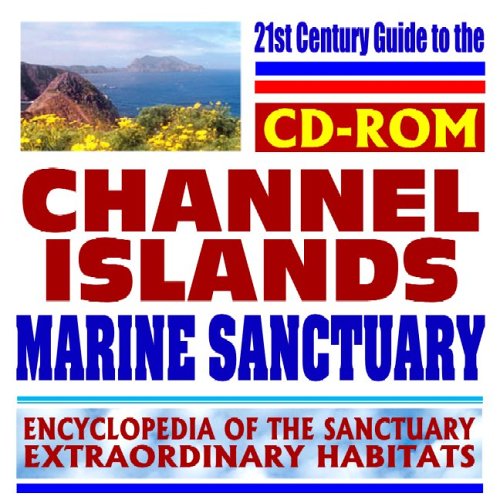 Beispielbild fr 21st Century Guide to the Channel Islands National Marine Sanctuary NOAA Protected Ecosystem, Marine Life, Mammals, Fish, Birds, Invertebrates, Plants, Reptiles (CD-ROM) zum Verkauf von Bookmans