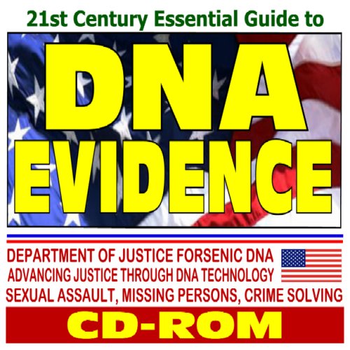 Stock image for 21st Century Essential Guide to DNA Evidence, Forensic DNA Typing, STR, SNP, PCR, CODIS, Laboratory Policies and Procedures, Sample Collection, Federal Guides and Documents (CD-ROM) for sale by Revaluation Books
