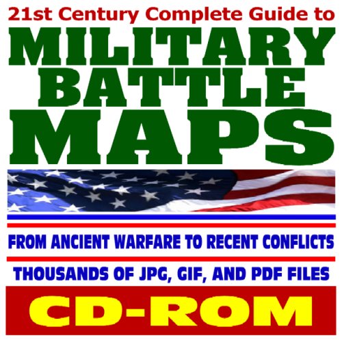 Imagen de archivo de 21st Century Complete Guide to Military Battle Maps, from Ancient Warfare to Recent Conflicts, Thousands of Image Files - Revolution, Civil War, World War I and II, Korea, Vietnam, Gulf War (CD-ROM) a la venta por Revaluation Books