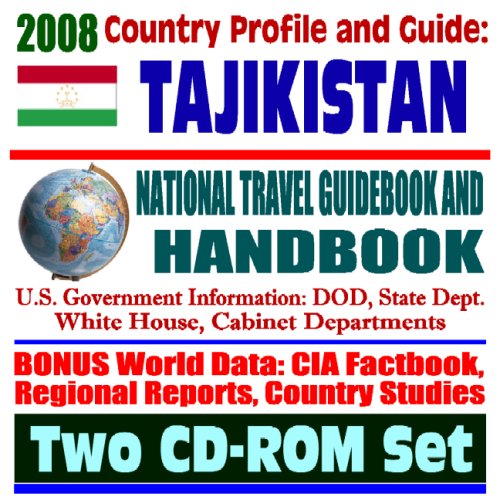 Stock image for 2008 Country Profile and Guide to Tajikistan - National Travel Guidebook and Handbook - USAID, War on Terror, Trade and Investment, 1998 Earthquake (Two CD-ROM Set) for sale by Revaluation Books