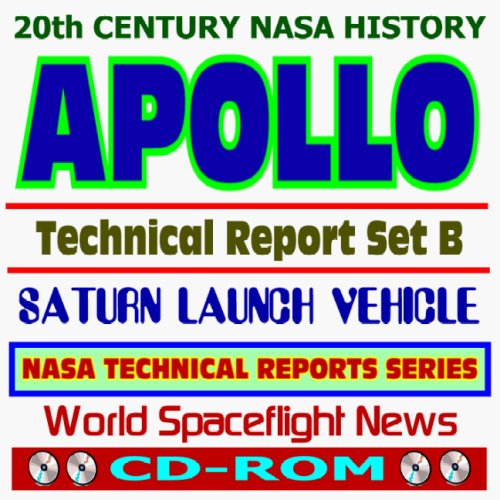 Imagen de archivo de 20th Century NASA History: Apollo Technical Reports - Set B, Saturn Launch Vehicle, Saturn 5 Rocket (CD-ROM) a la venta por Revaluation Books