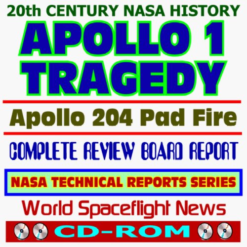 Beispielbild fr 20th Century NASA History: Apollo 1 Tragedy - the Apollo 204 Pad Fire, Complete Review Board Report, Images - Grissom, White, and Chaffee (CD-ROM) zum Verkauf von Revaluation Books