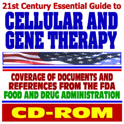 Stock image for 21st Century Essential Guide to Cellular and Gene Therapy, Stem Cells, and Cloning - Coverage of Documents and References from the Food and Drug Administration (CD-ROM) for sale by Revaluation Books
