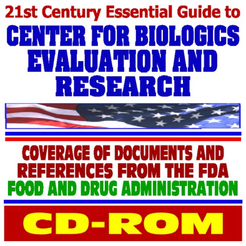 Stock image for 21st Century Essential Guide to the Center for Biologics Evaluation and Research (CBER) of the Food and Drug Administration (CD-ROM) for sale by Revaluation Books